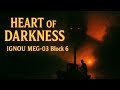 Heart of Darkness by Joseph Conrad | IGNOU MEG-03 Block 6 | British Novel Summary हिंदी में