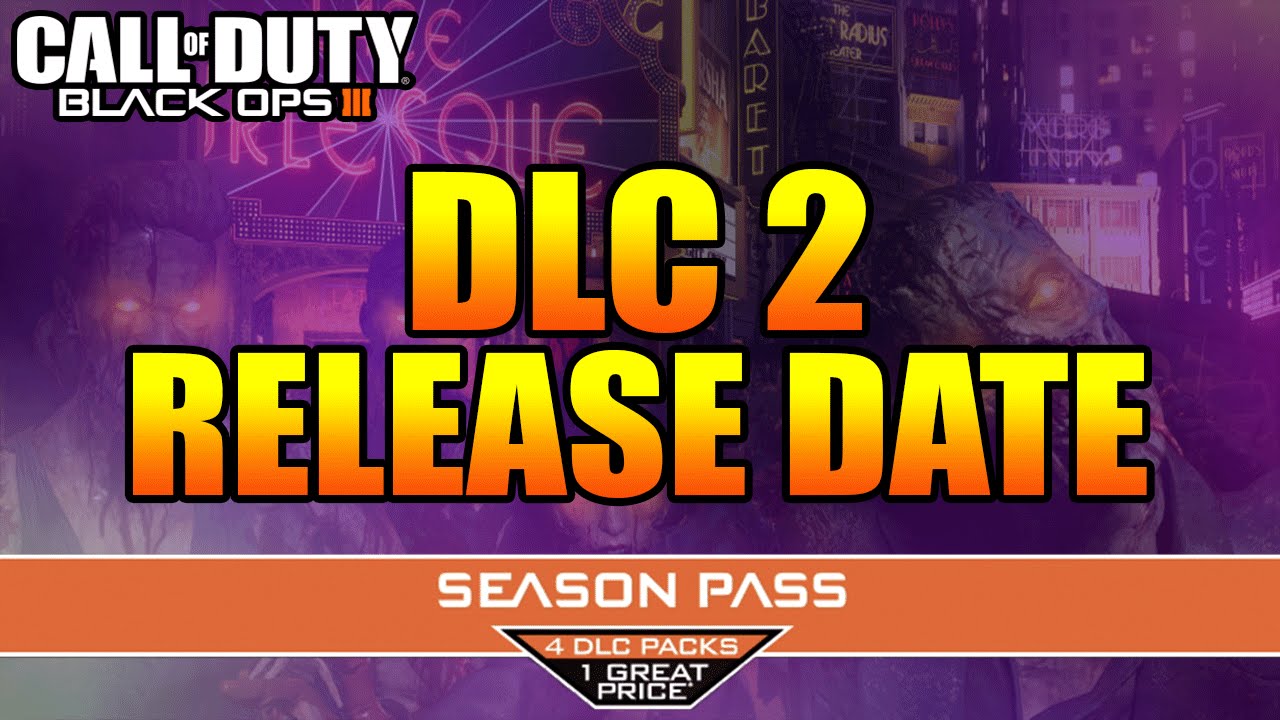 BLACK OPS 3 "DLC 2 RELEASE AND REVEAL DATES" COD BO3 DLC RELEASE