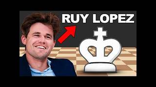 Magnus Carlsen's favorite Opening: Ruy Lopez