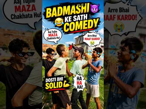badmosh X comady team #shorts #shortvideo #video #ytshorts #youtubeshorts #viral ye kya ho