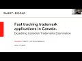 Webinar #2 | Fast track your trademark applications in Canada, June 15, 2023