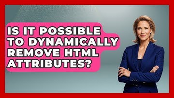 Is It Possible to Dynamically Remove HTML Attributes? | Simple HTML Studio News