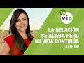 La relación se acaba pero mi vida continúa 🏡 ¿Qué Pasa En Casa? - Tele VID