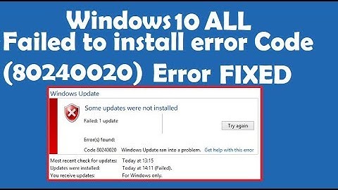 How to Fix Windows 10 failed to install error Code 80240020