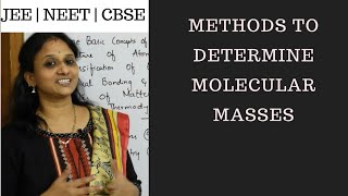 Methods to determine  Molecular masses| cbse grade XI | JEE|NEET.|Chemistry tricks |by Vani ma'am|9