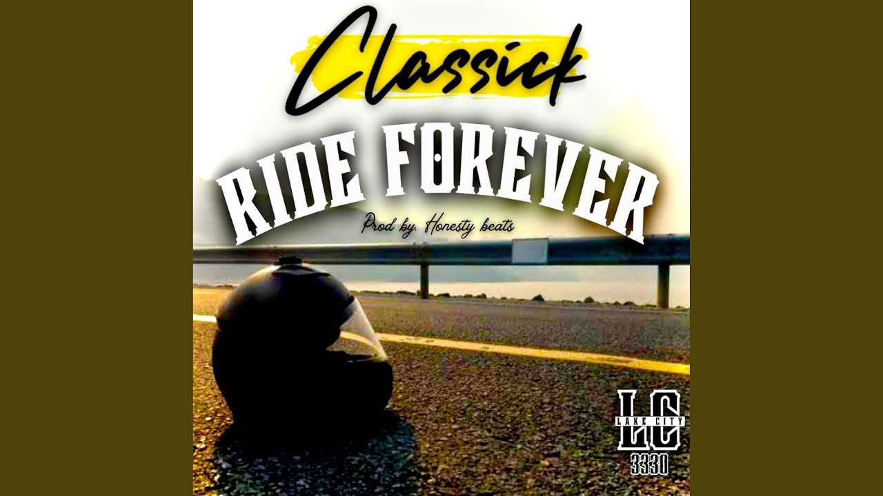 Ride Forever - YouTube