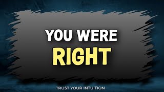 The Truth You Felt Was Real