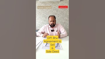 Difference between Agreement to Sell and Sale Deed in real estate? #realestate #property