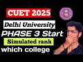 CSAS Si,mulated rank | Delhi university admission 2025 | Cuet cut off 2025 | college predictor 2025