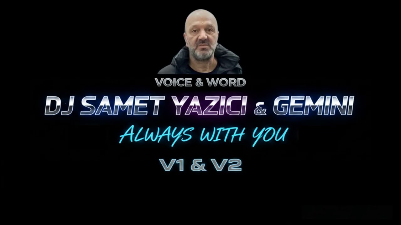 DJ SAMET YAZICI  &  GEMİNİ   -  ALWAYS WİTH YOU   ( DANCE  HİTS HİTS )