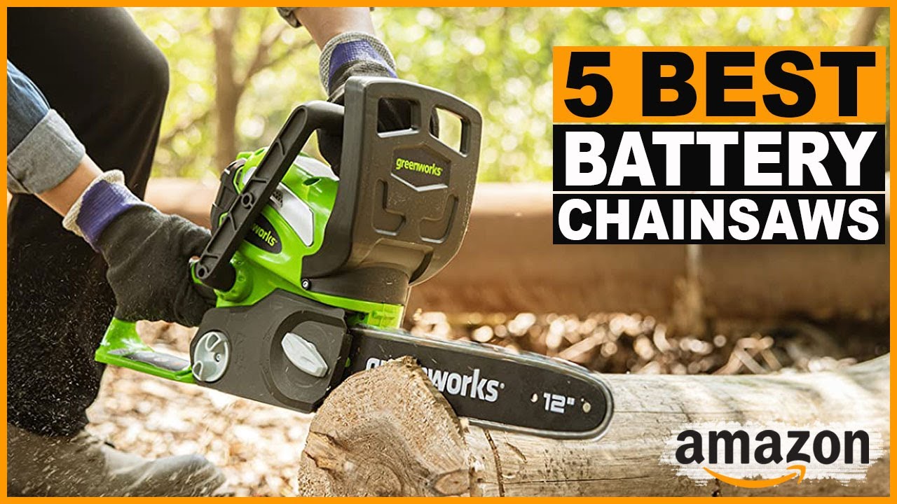 Top 5 Best Battery Chainsaws - YouTube