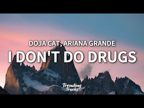 Doja Cat - I Don't Do Drugs (Clean - Lyrics) ft. Ariana Grande