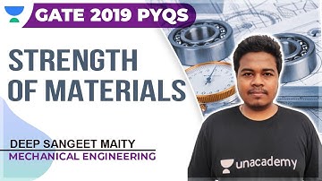 Strength of Materials PYQs | GATE 2019 | Mechanical | Deep Sangeet Maity