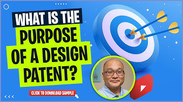 What is the purpose of a design patent? Explanation of when you need a design patent