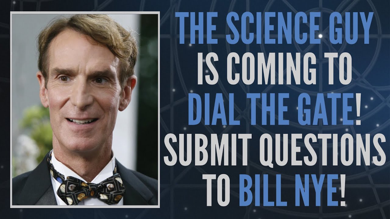 Stargate Atlantis Special Guest Star Bill Nye is coming to Dial the Gate for a pre-recorded interview this coming week! If you have a question to ask Bill about Season Five's "Brain Storm" or any current topics on science please submit in the comments below and we will see about getting a few of them answered!

The date of the release of the interview will be before the end of the year.

Share This Video ► https://youtu.be/miuhYcJgOec

Visit DialtheGate ► http://www.dialthegate.com
on Facebook ► https://www.facebook.com/dialthegate
on Instagram ► https://instagram.com/dialthegateshow
on Twitter ► https://twitter.com/dial_the_gate
Visit Wormhole X-Tremists ► https://www.youtube.com/WormholeXTremists

MERCHANDISE!
http://www.dialthegate.com/merch

SUBSCRIBE!
https://youtube.com/dialthegate/

***
"Stargate," "Stargate SG-1," "Stargate Atlantis," "Stargate Universe," and all related materials are owned by Amazon MGM Studios.

#Stargate
#DialtheGate
#TurtleTimeline