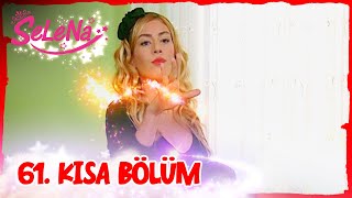 Selena 61. Bölüm | Kısa Bölümler ✨