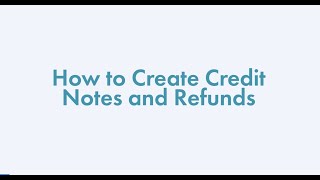 How To Issue Credit Notes And Refunds With Easyinvoice