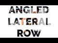 How to Perform an Angled Lateral Row for Rounder, Boulder Shoulders
