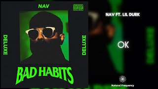 NAV - OK ft. Lil Durk (432Hz)