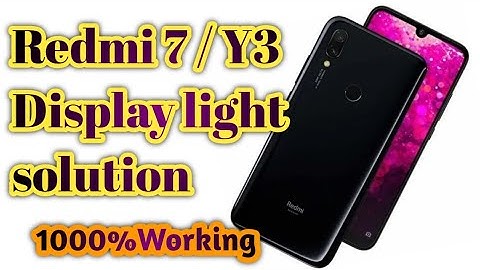 Redmi 7/y3 display light solution All mobile solution display light solution new method 1000%wor.