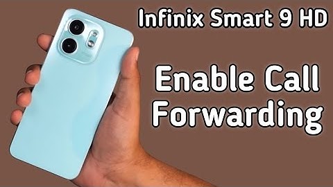 Infinix Smart 9 HD call forwarding kaise kare, how to forward calls in infinix, enable call forwardi