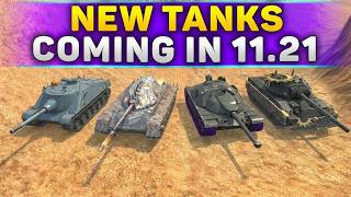 New Tanks in 11.21 | WoT Blitz