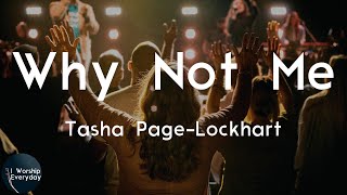 Video thumbnail of "Tasha Page-Lockhart - Why Not Me (Lyric Video) | Why not me?"