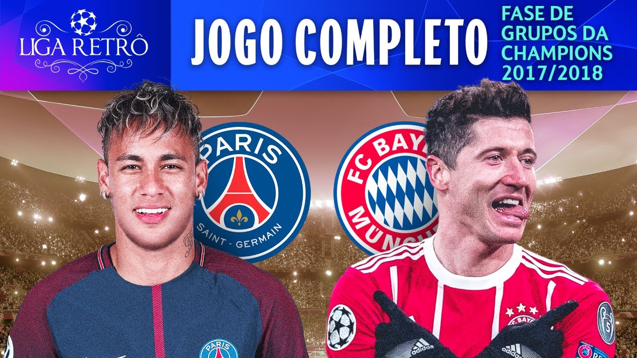 INÍCIO DA HISTÓRIA DE NEYMAR E MBAPPÉ NO PSG | PSG 3X0 BAYERN | JOGO COMPLETO | FASE DE GRUPOS 17/18