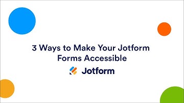 Webinar: 3 Ways to Make Your Jotform Forms Accessible