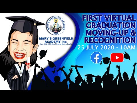 Mary&rsquo;s Greenfield Academy&rsquo;s First Virtual and 8th Graduation, Moving-Up and Recognition Exercises