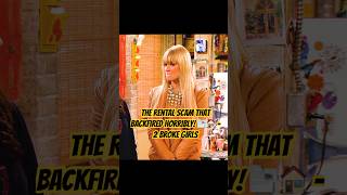 The Rental Scam That Backfired Horribly! 📑🏠 - 2 Broke Girls #shorts #funny #shortvideo  #foryou