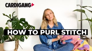 How to Purl Stitch | Cardigang