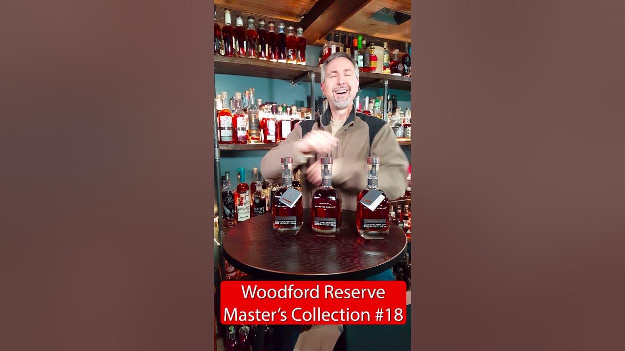 Woodford Reserve Master's Collection 18 Short YouTube