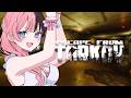 【 Escape from Tarkov 】 kappaねえさんとゆくタルコフ【ぶいすぽっ!/橘ひなの】