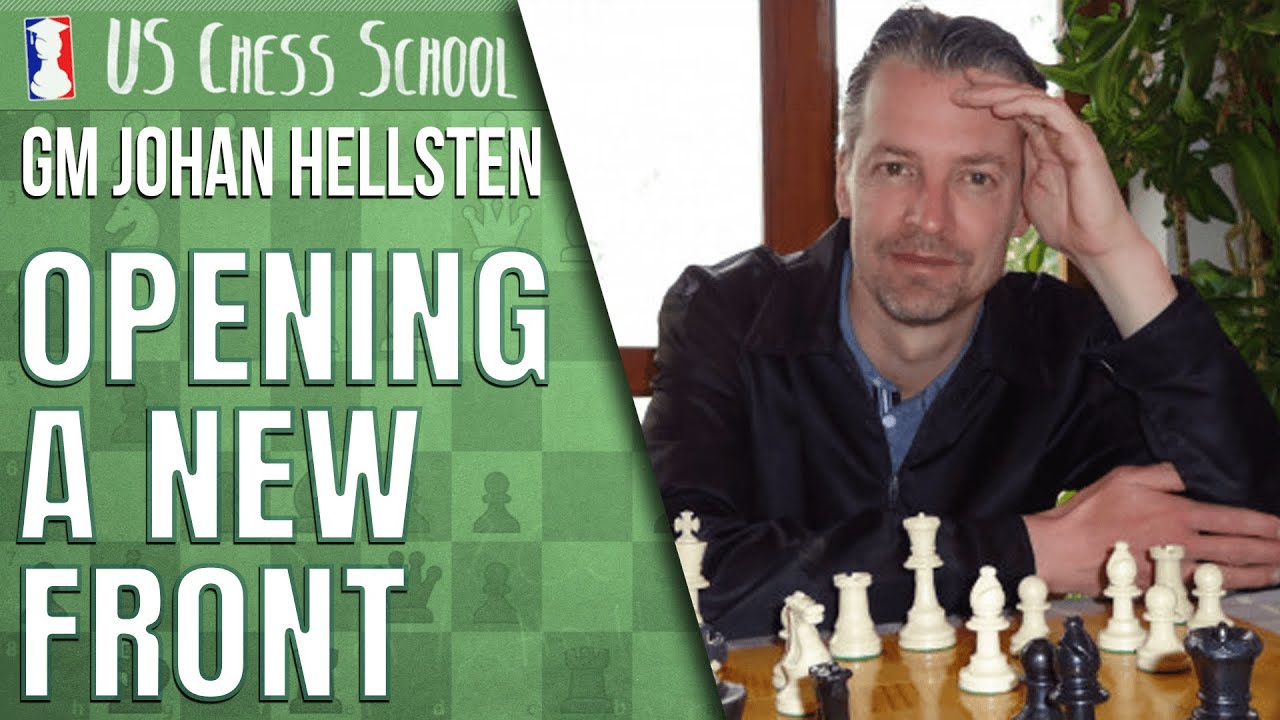 GM Johan Hellsten: Opening a New Front | U.S. Chess School 10.19.2021