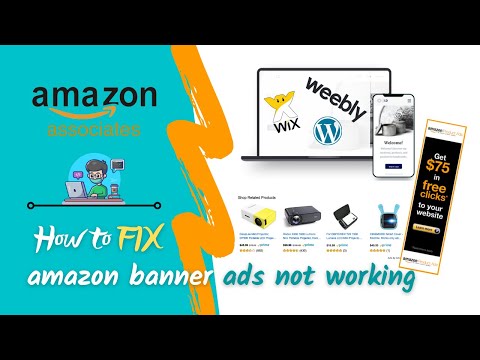 Fix Amazon Associates Banner Ads Not Working On Your Website