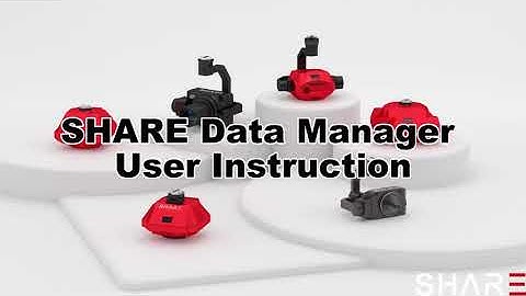 SHARE Data Manager User Instruction