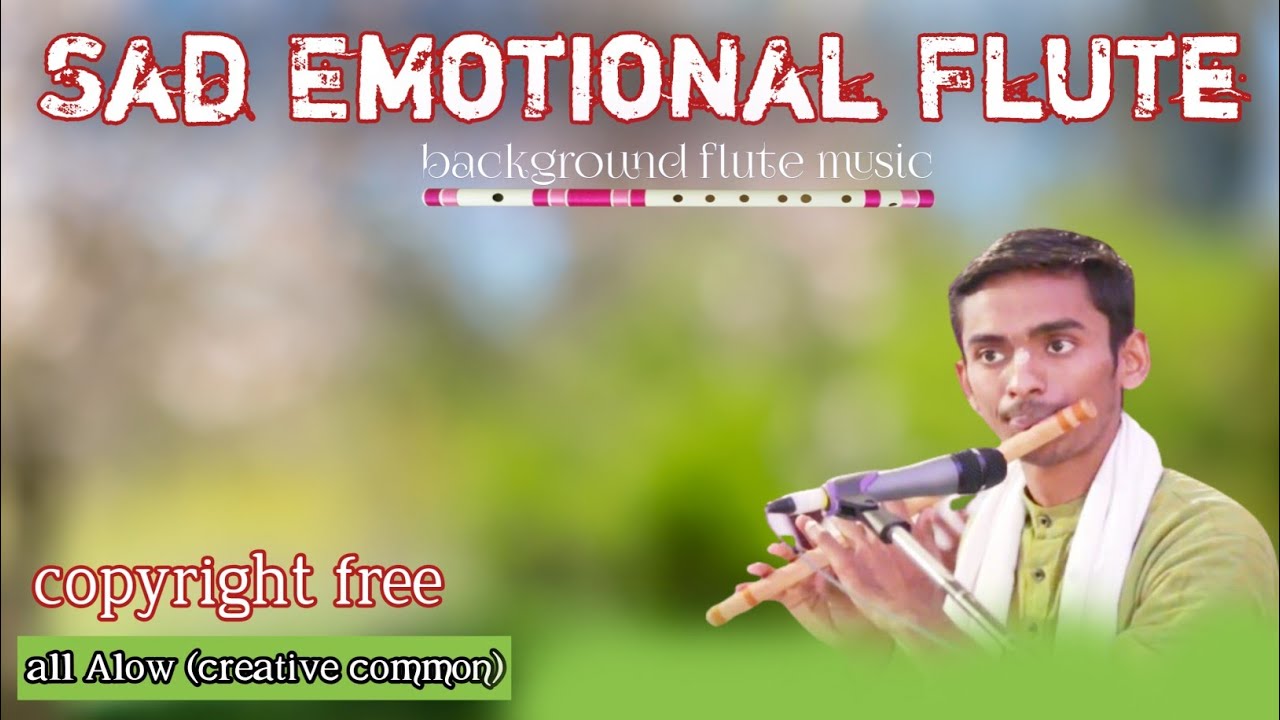 Sad emotional flute copyright free flute background music