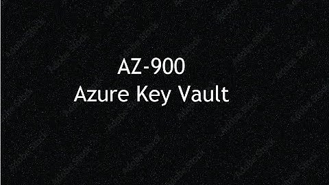 Azure Fundamentals AZ-900 | Azure Key Vault Explained | Secrets, Keys & Certificates