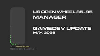 US Open Wheel 85-95 Manager Dev Update May 2026
Currently in yellow flag hell. US Open Wheel 85-95 Manager Dev Update May 2026