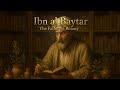 Ibn al-Baitar: The Forgotten Pioneer of Pharmacy
