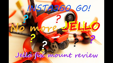 Insta360 go No more jello?? tinyhawk freestyle2 anti jello mount review