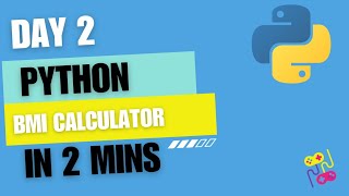 Day 2 | Python tutorial | BMI calculator | Easy