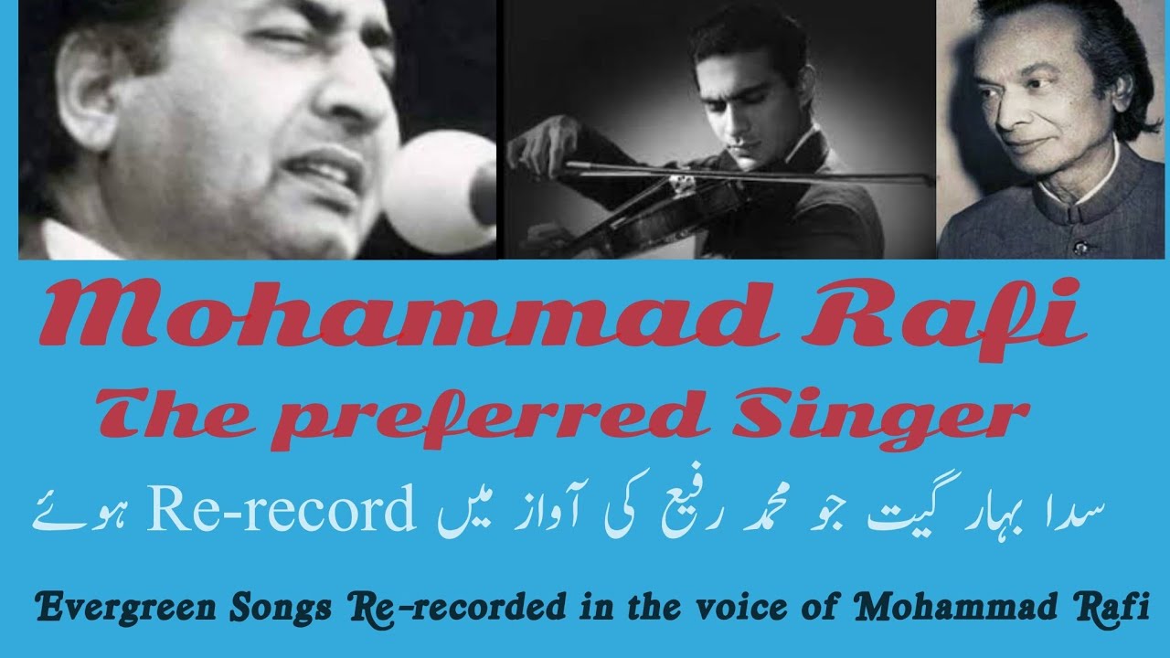 Sohail Rafi #rafi #rafisongs #rafis Re-recorded songs of Muhammad Rafi ...