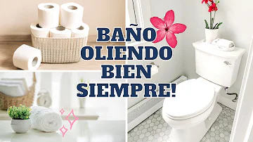 ¿Cómo hacer para que el baño huela siempre bien?