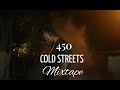 450 Mix 2023/ 450 Cold Streets Mixtape 2023 / 450 Motivation Mix / Calum beam intl