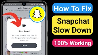 Fix You have Reached Your Limit of Friend Request for Now Try Again Snapchat Add Friend Problem