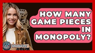 How Many Game Pieces In Monopoly? - The Board Game Xpert