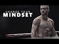 Change your mindset  motivational speech compilation