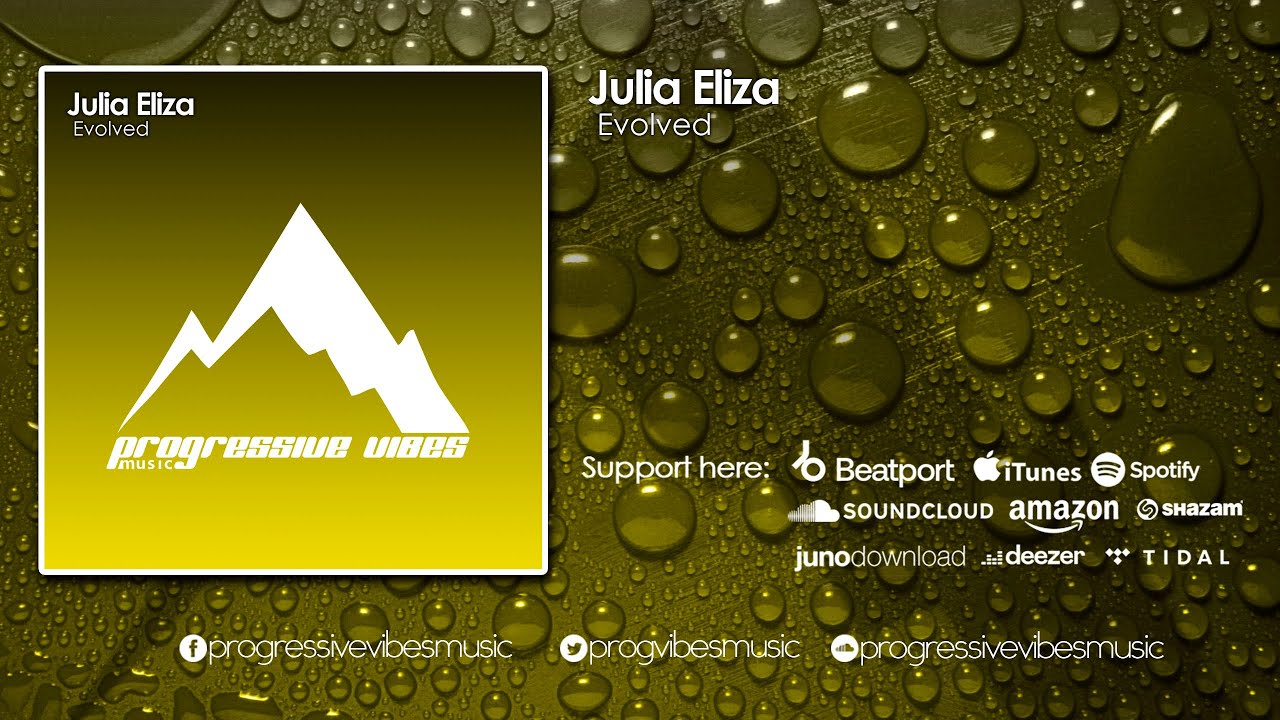 Julia Eliza - Evolved [Progressive Vibes Music - PVM642]
